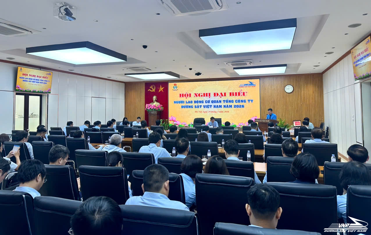 Hội nghị đại biểu người lao động  Cơ quan Tổng công ty ĐSVN năm 2026 thành công tốt đẹp
